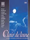 Clair de lune: Music for Listening and Dreaming